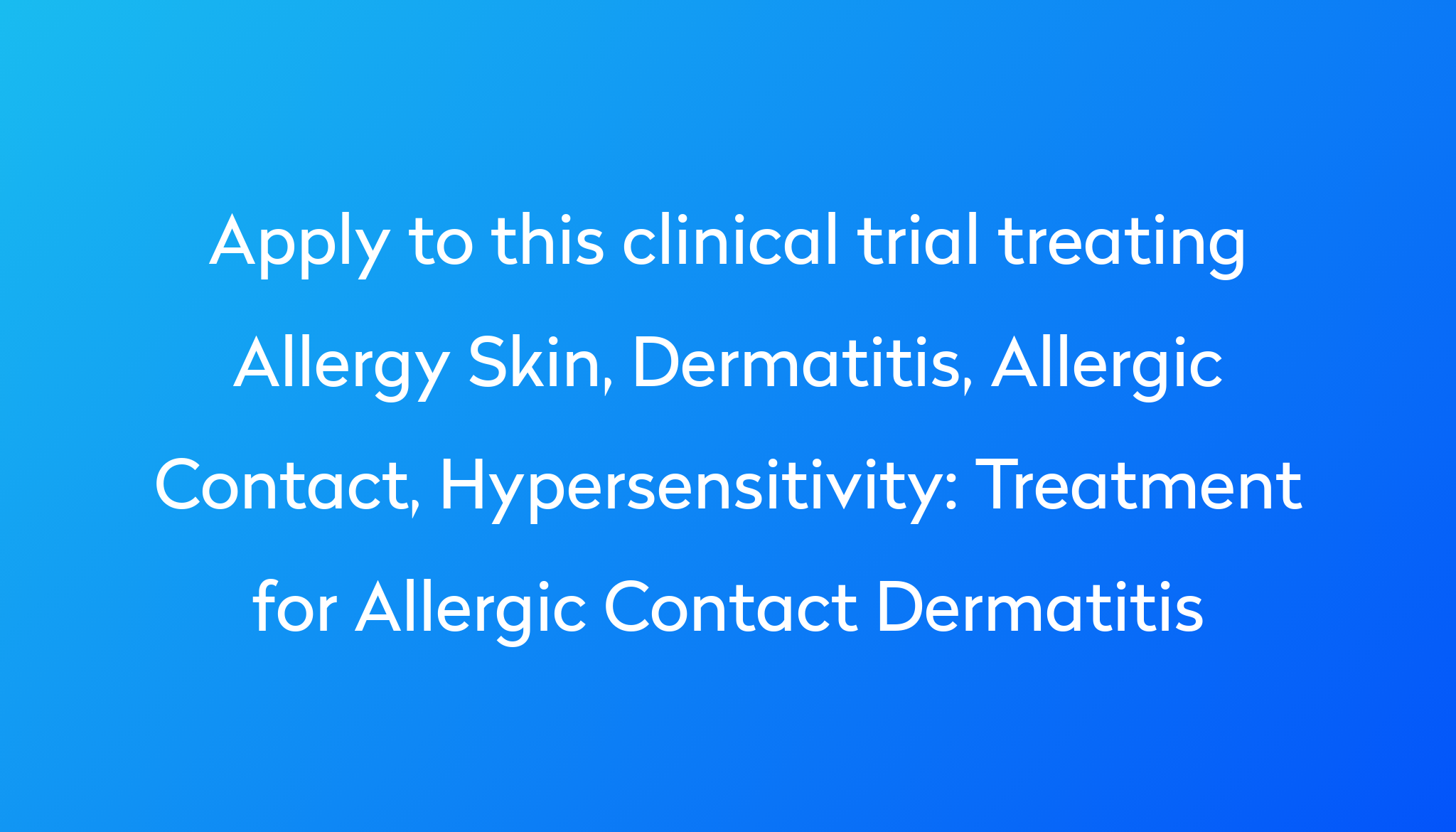 treatment-for-allergic-contact-dermatitis-clinical-trial-2023-power